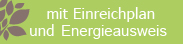 mit Einreichplan und Energienachweis